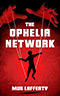 The Ophelia Network